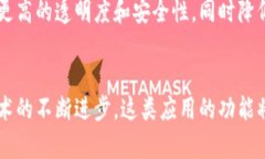数字钱包App是指一种移动应用程序，旨